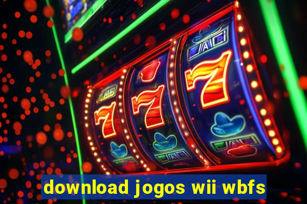 download jogos wii wbfs